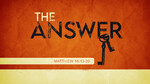 August 8, 2021 - The Answer