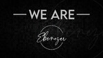 We Are Ebenezer<br>(Series)